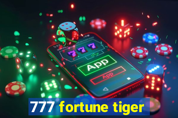 777 fortune tiger